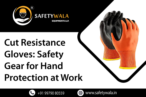 Cut Resistance Gloves: Safety Gear for Hand Protection at Work