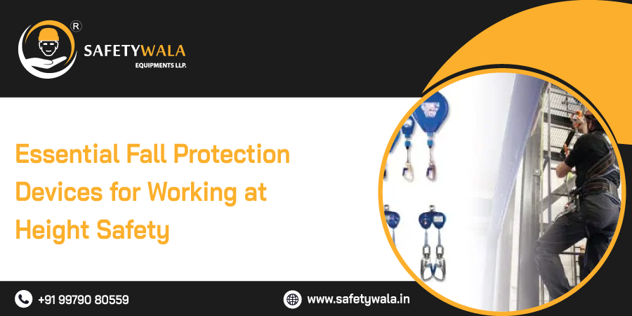 Essential Fall Protection Devices for Working at Height Safety