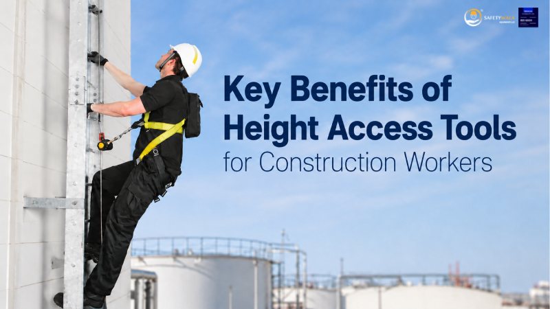 Key Benefits of Height Access Tools for Construction Workers