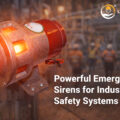 Powerful Emergency Sirens for Industrial Safety Systems