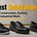 Best Safety Shoes for Construction, Factory, and Industrial Work